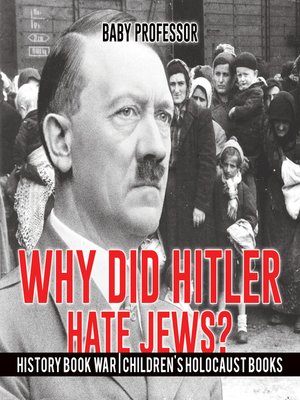 cover image of Why Did Hitler Hate Jews?